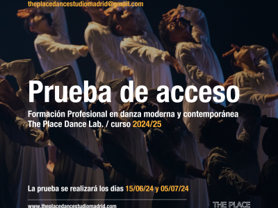 PRUEBA DE ACCESO The Place Dance Lab Madrid